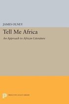 Tell Me Africa - An Approach to African Literature