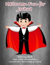 Halloween Fun for Joshua Activity Book