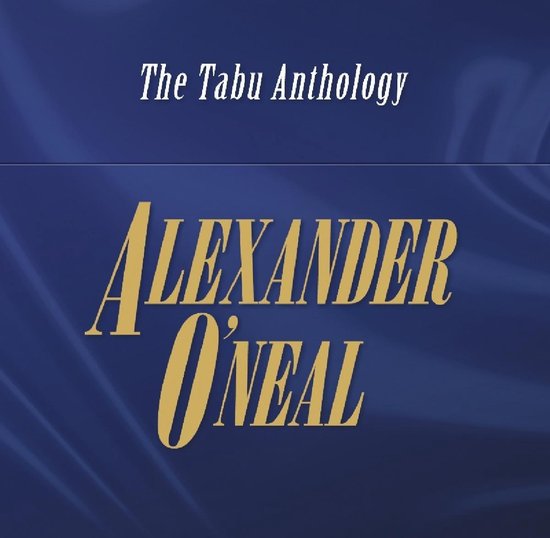 The Tabu Anthology — Alexander O'Neal | Last.fm