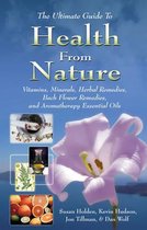 Ultimate Guide to Health from Nature**