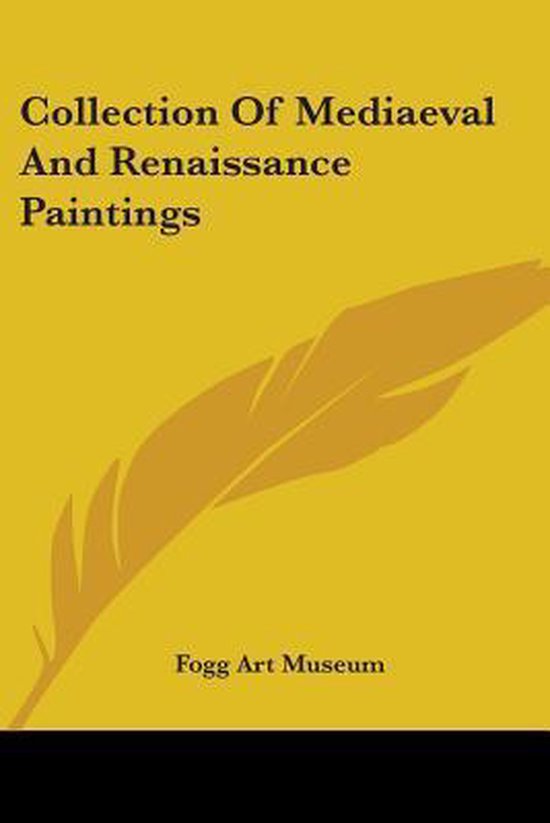 Collection Of Mediaeval And Renaissance Paintings - cover