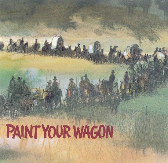 Paint Your Wagon, various artists CD (album) Muziek