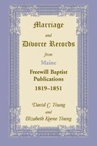 Marriage and Divorce Records from Maine Freewill Baptist Publications, 1819-1851