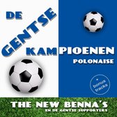 The New Benna's & Gentse Supporters - De Gentse Kampioenen Polonaise (5" CD Single)