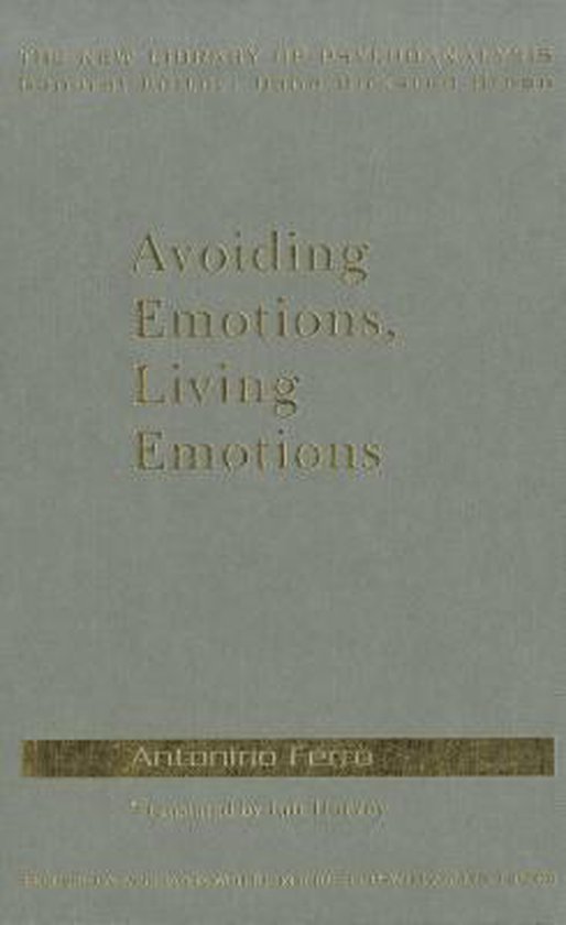 Avoiding Emotions, Living Emotions