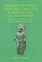 Bodhisattvas of the Forest and the Formation of the Mahayana