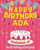 Happy Birthday ADA - The Big Birthday Activity Book