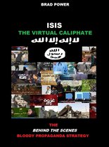 ISIS: The Virtual Caliphate