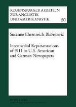 Intermedial Representations of 9/11 in U.S. American and German Newspapers