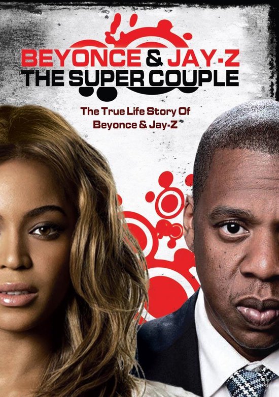 Beyonce & Jay Z - The Super Couple