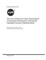 The Exact Solution for Linear Thermoelastic Axisymmetric Deformations of Generally Laminated Circular Cylindrical Shells