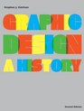 Graphic Design: A History (2nd edition)