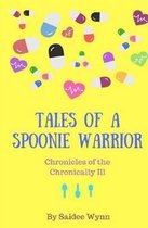 Tales of a Spoonie Warrior