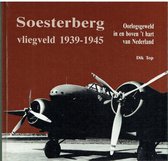 Soesterberg vliegveld 1939-1945