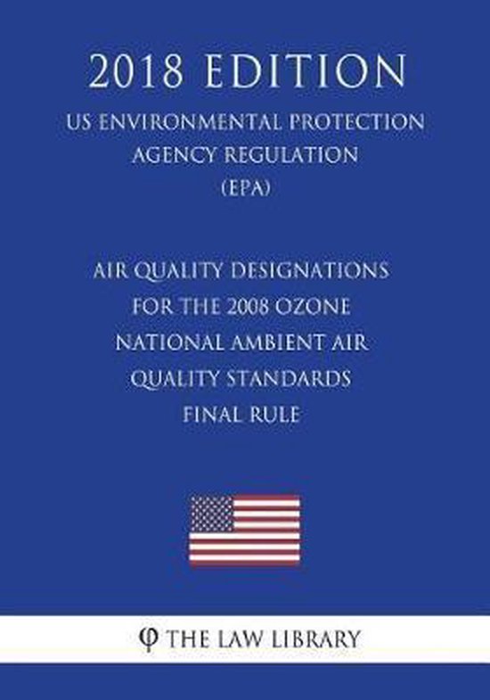 Air Quality Designations For The 2008 Ozone National Ambient Air Quality Standards 1568