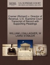 Cramer (Richard) V. Director of Revenue. U.S. Supreme Court Transcript of Record with Supporting Pleadings