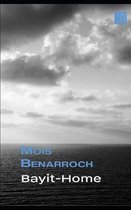 The Books of Mois Benarroch. A.Einstein Prize for Literature 2023. Jacqueline Kahanoff Award 2023. Y- Bayit - Home