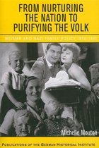 From Nurturing The Nation To Purifying The Volk
