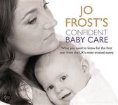 Jo Frost's Confident Baby Care