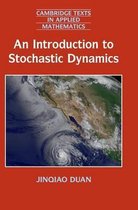 An Introduction To Stochastic Dynamics