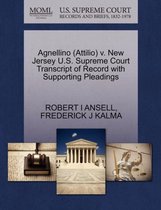 Agnellino (Attilio) V. New Jersey U.S. Supreme Court Transcript of Record with Supporting Pleadings