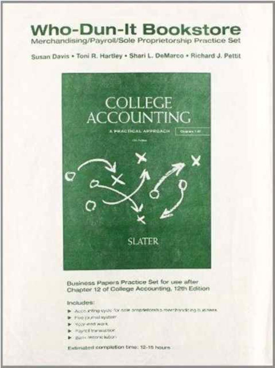 College Accounting Who-Dun-It Practice Set - Jeffrey Slater