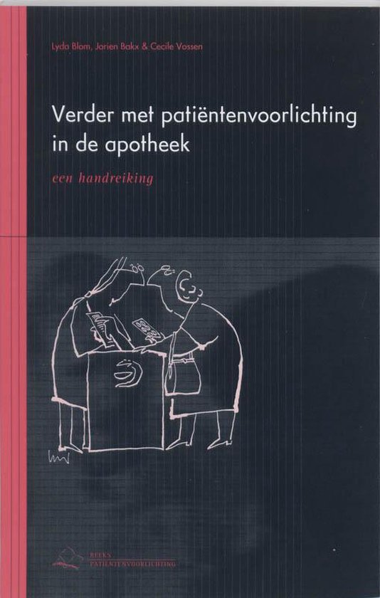 Cover van het boek 'Verder met patientenvoorlichting in de apotheek / druk 2' van C. Vossen en L. Blom
