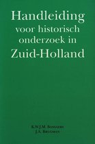 Handleiding voor historisch onderzoek in Zuid-Holland