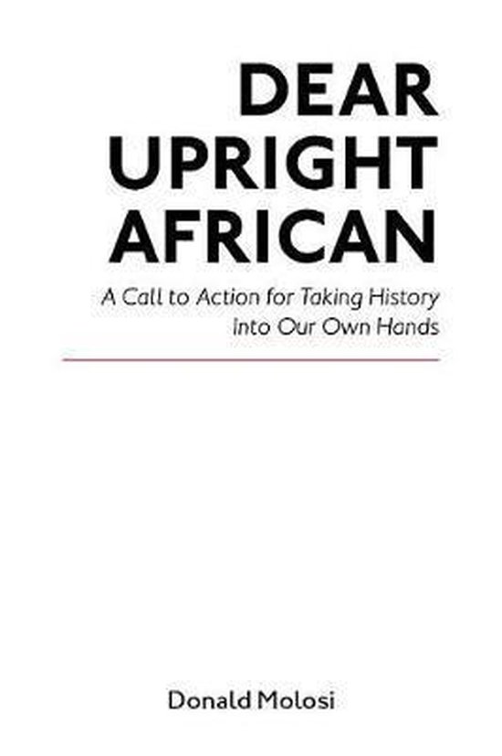 Dear Upright African 9780998642338 Donald Molosi Boeken