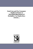 Food Costs and City Consumers