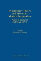 Evolutionary Theory and Processes