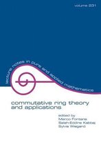 Lecture Notes in Pure and Applied Mathematics- Commutative Ring Theory and Applications