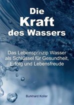 Die Kraft Des Wassers