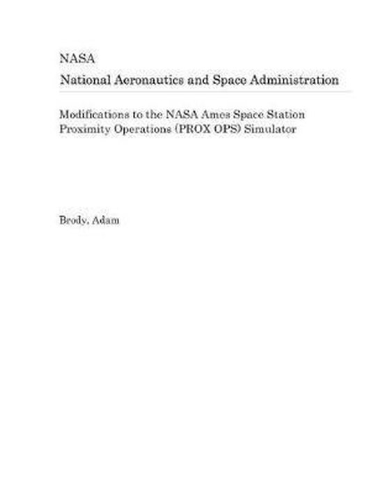 Modifications to the NASA Ames Space Station Proximity Operations (Prox