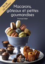 Le petit livre de - Le petit livre de - Macarons, gâteaux et petites gourmandises