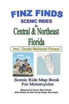 Finz Finds Scenic Rides in Central & Northeast Florida, Incl Ocala Nat. Forest