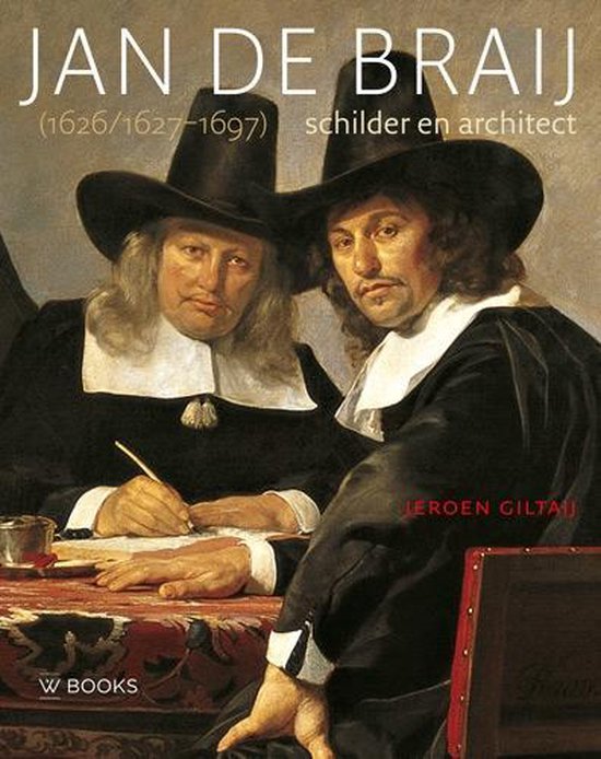 Jan de Braij (1626/1627-1697) - Jeroen Giltaij | Tiliboo-afrobeat.com