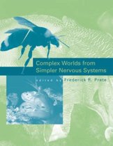 Complex Worlds from Simpler Nervous Systems