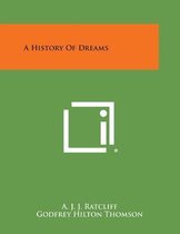 A History of Dreams