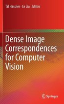 Dense Image Correspondences for Computer Vision