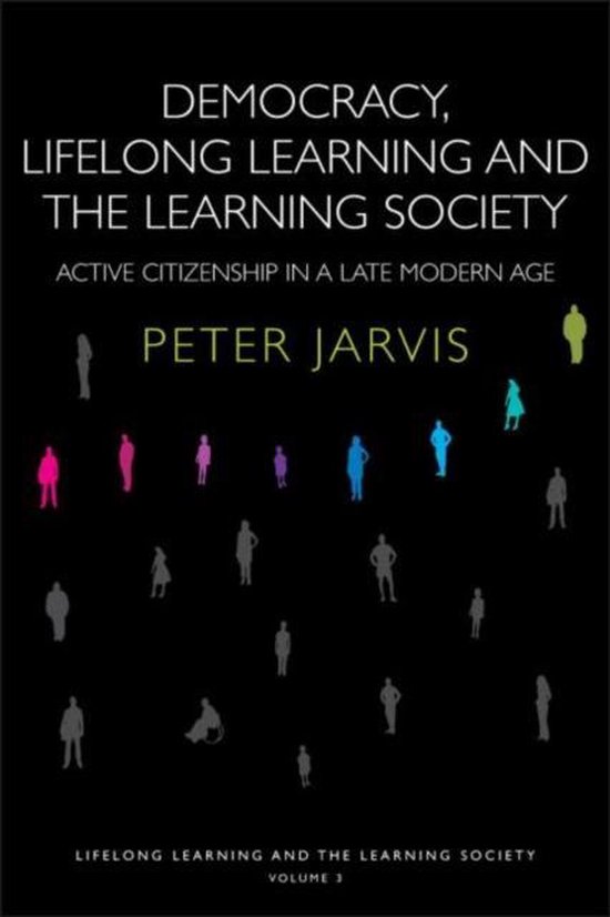 Democracy, Lifelong Learning And The Learning Society - cover
