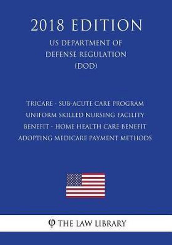 TRICARE - Sub-Acute Care Program - Uniform Skilled Nursing F ... - cover