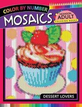 Mosaics Hexagon Color by Number- Dessert Lovers Mosaics Hexagon Coloring Books