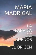 La Fabrica de Sue os