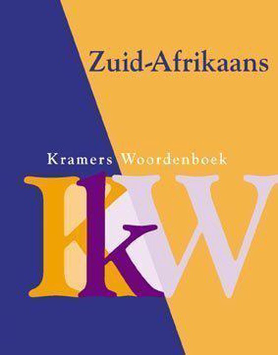 Kramers Woordenboek Zuid-Afrikaans-Nederlands, Nederlands-Zuid-Afrikaans - Onbekend | Respetofundacion.org