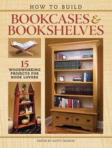 How to Build Bookcases & Bookshelves