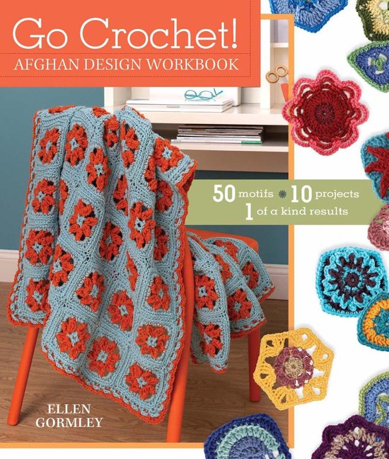 Go Crochet! Afghan Design Workshop - cover