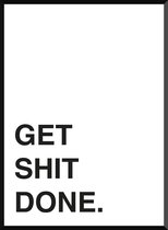 Get shit done poster | moderne wanddecoratie in urban stijl - A3