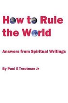 How to Rule the World