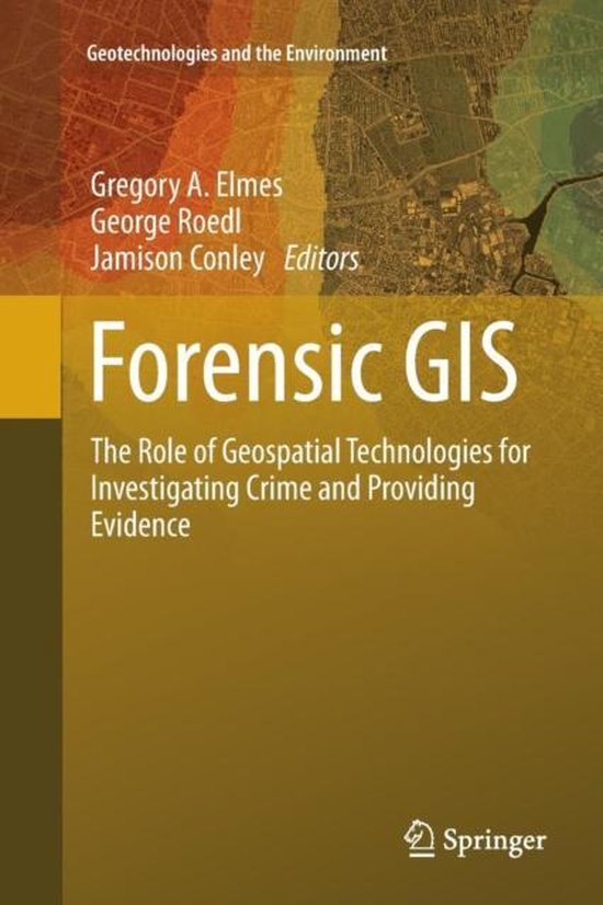 Geotechnologies and the Environment11- Forensic GIS - cover
